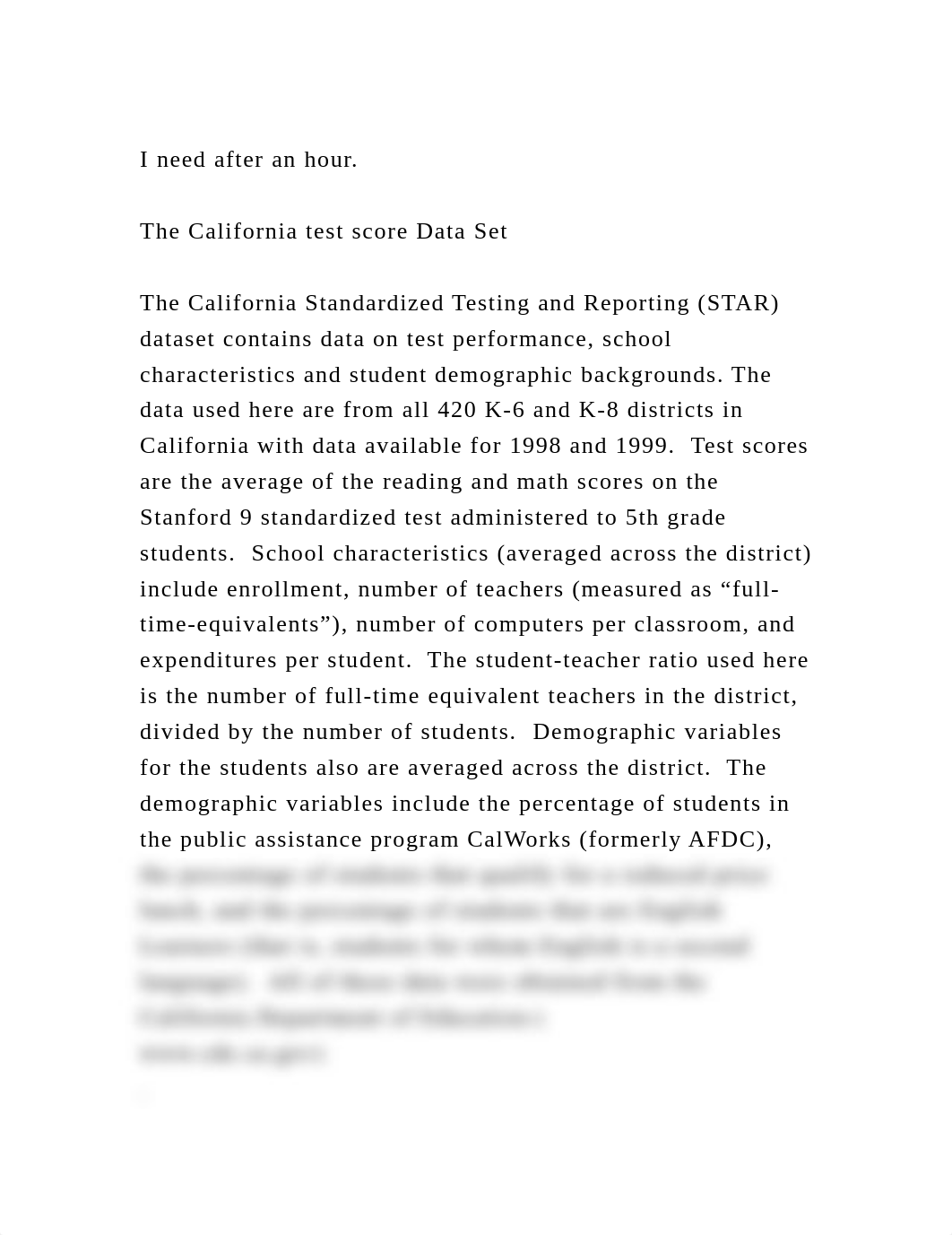 I need after an hour.The California test score Data SetThe C.docx_dzyapzw27i0_page1