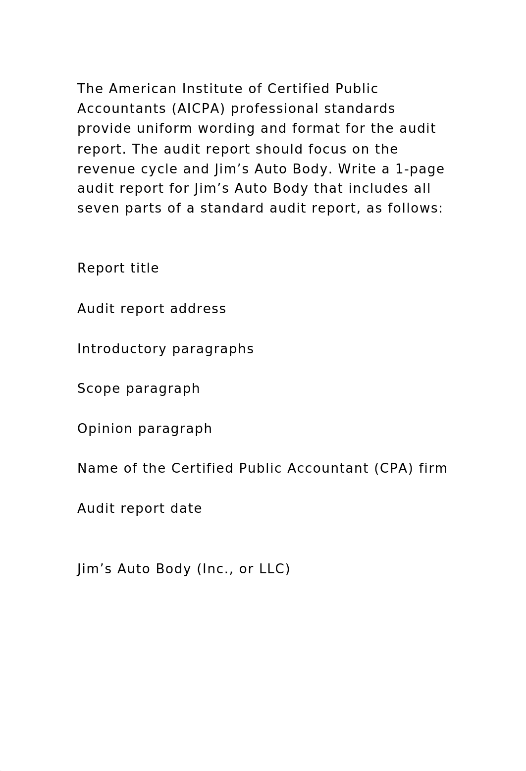 Using the case study Jim's Auto Body, prepare an audit program t.docx_dzzkocf29ln_page3