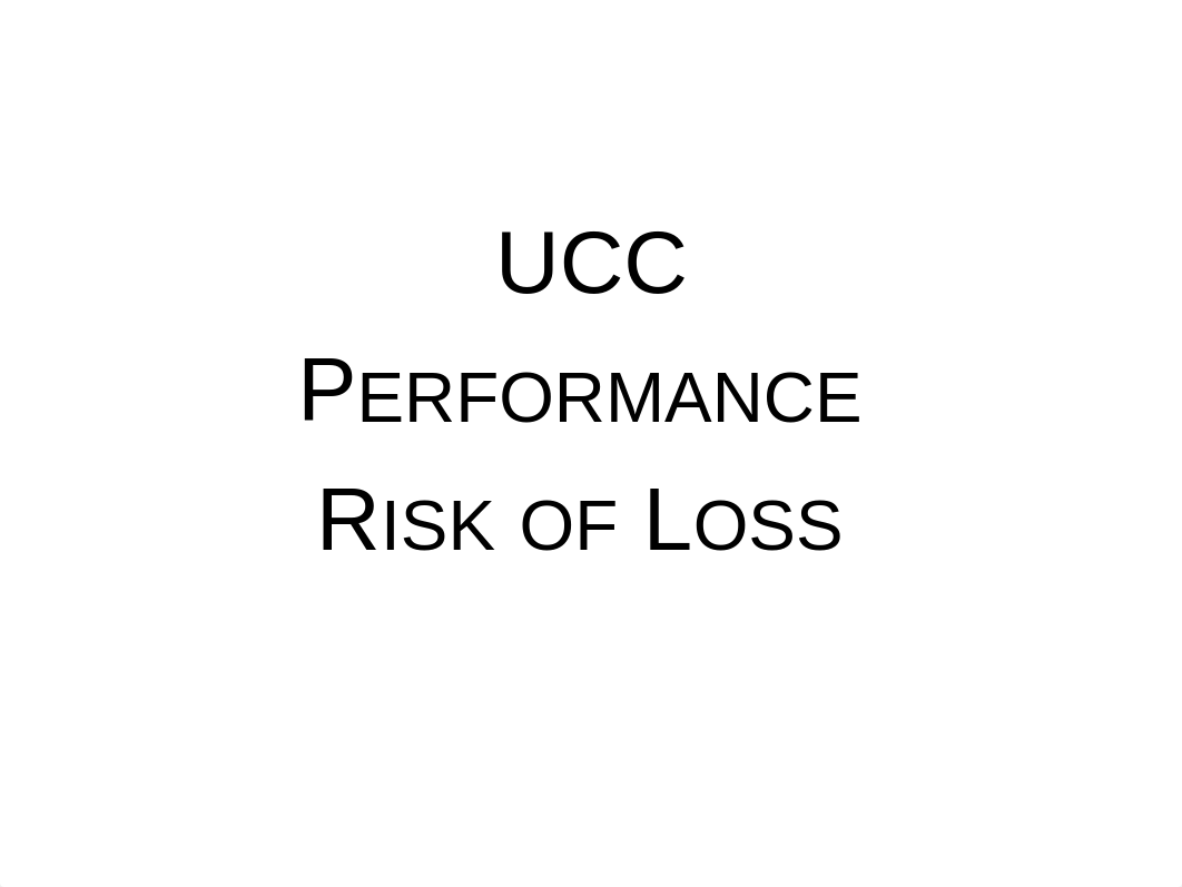 UCC Performance_Risk of Loss PPT_dzzxupxxrbf_page1