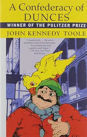 A Confederacy of Dunces John Kennedy Toole