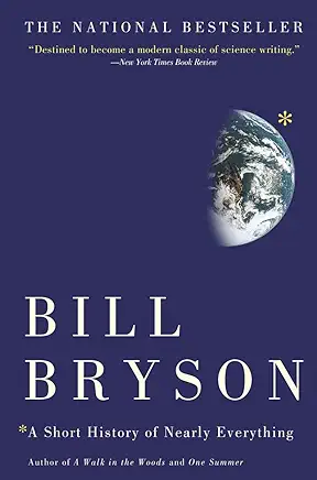 A Short History of Nearly Everything Bill Bryson