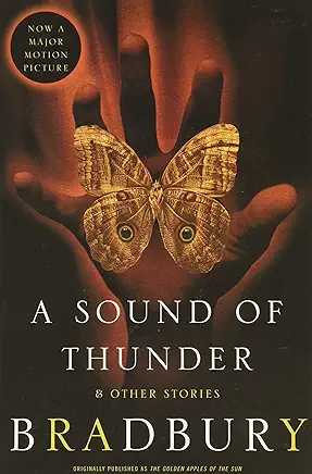 A Sound of Thunder Ray Bradbury