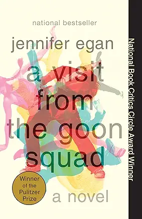 A Visit from the Goon Squad Jennifer Egan