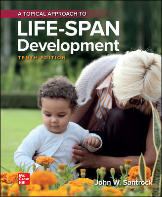 A Topical Approach to Lifespan Development 10th Edition John Santrock