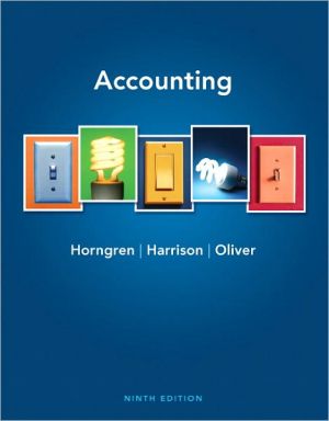 Accounting 9th Edition Charles T. Horngren, M Suzanne Oliver, Walter T Harrison