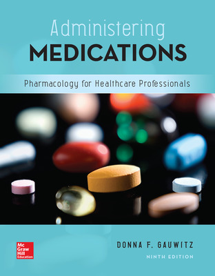 Administering Medications 9th Edition Donna F Gauwitz