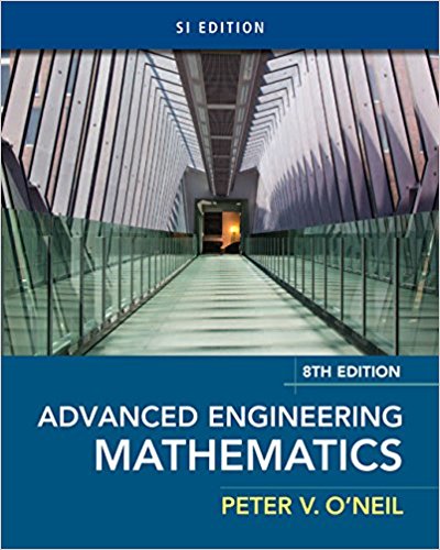 Advanced Engineering Mathematics, SI Edition 8th Edition Peter V. O'Neil