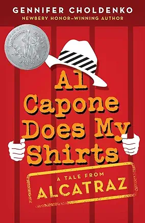 Al Capone Does My Shirts Gennifer Choldenko