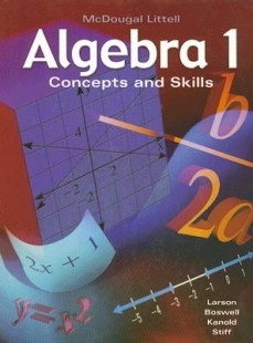 Algebra 1: Concepts and Skills 1st Edition Boswell, Larson, Stiff, Timothy D. Kanold