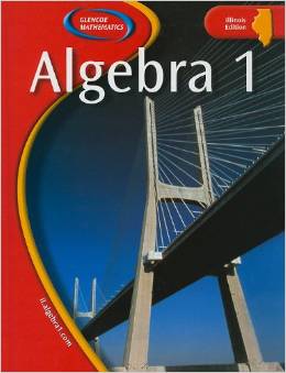 Algebra 1, Illinois Edition 1st Edition Boswell, Larson, Stiff, Timothy D. Kanold