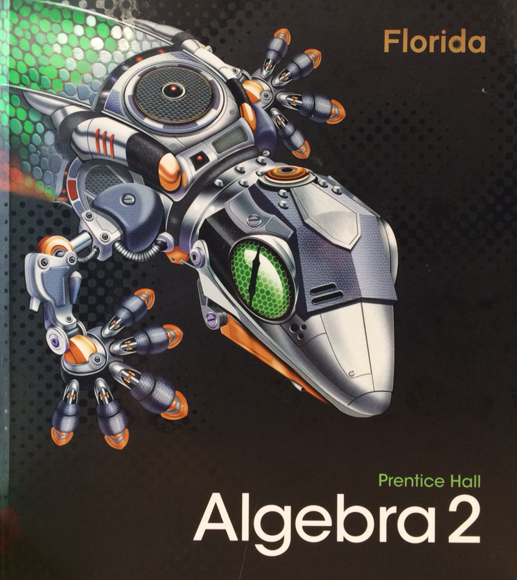 Algebra 2, Florida Edition 1st Edition Bellman, Bragg, Charles, Handlin, Kennedy