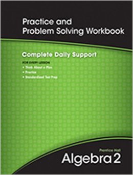 Algebra 2 Practice and Problem Solving Workbook 1st Edition - Pearson