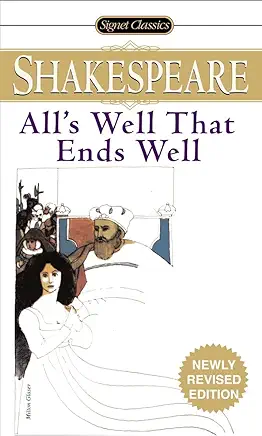 All's Well that Ends Well William Shakespeare