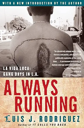 Always Running Luis J. Rodriguez