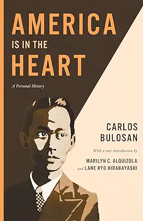 America Is in the Heart Carlos Bulosan