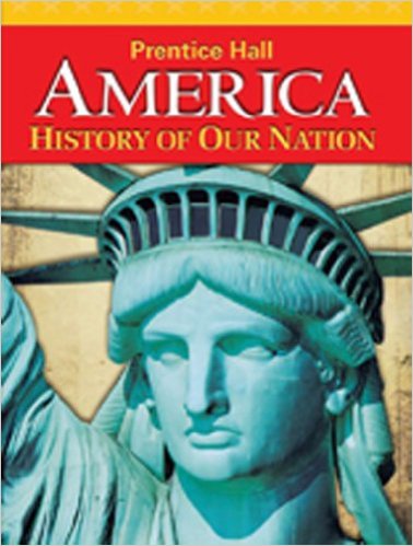 America: History of Our Nation 1st Edition James West Davidson, Michael B. Stoff