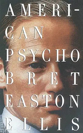 American Psycho Bret Easton Ellis