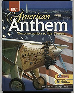 American Anthem: Reconstruction to the Present 1st Edition Deborah Gray White, Edward L. Ayers, Jesús F. de la Teja, Robert D. Schulzinger