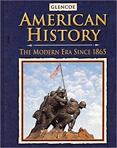 American History: The Modern Era Since 1865 1st Edition McGraw-Hill Education