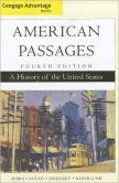 American Passages: A History of the United States 4th Edition David M. Oshinsky, Edward L. Ayers, Jean R. Soderlund, Lewis L. Gould