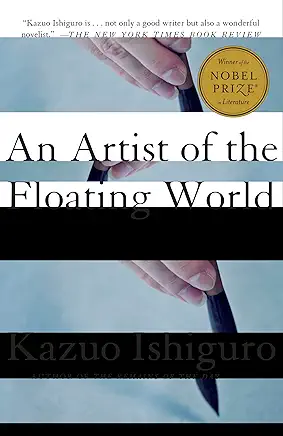 An Artist of the Floating World Kazuo Ishiguro