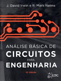 Analise Basica de Circuitos para Engenharia 10th Edition David Irwin, R. Mark Nelms