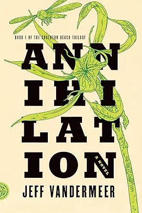 Annihilation Jeff VanderMeer