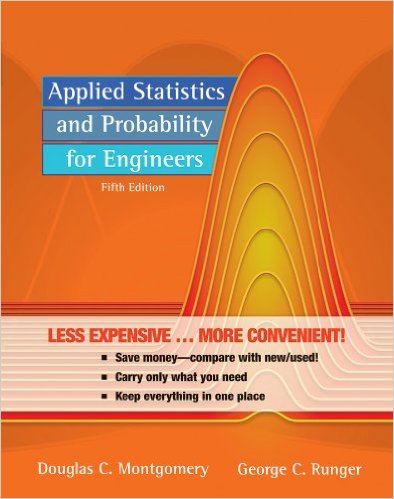 Applied Statistics and Probability for Engineers 5th Edition Douglas C. Montgomery, George C. Runger