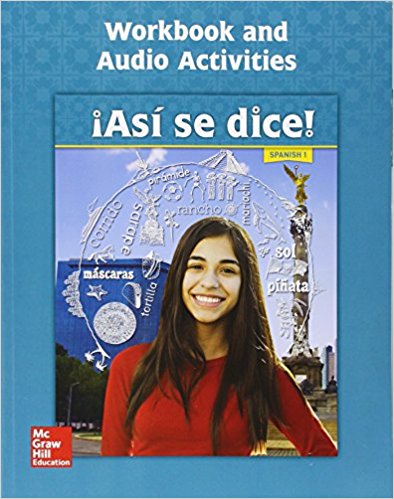 Asi se dice! 1: Workbook and Audio Activities 1st Edition McGraw-Hill Education