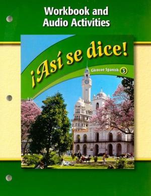 Asi se dice! 3: Workbook and Audio Activities 1st Edition Conrad J. Schmitt