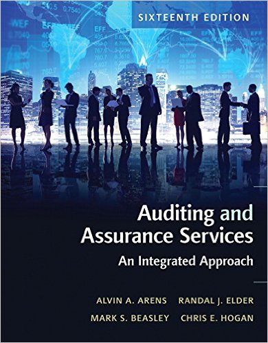 Auditing and Assurance Services: An Integrated Approach 16th Edition Alvin A Arens, Chris E Hogan, Mark S Beasley, Randal J Elder