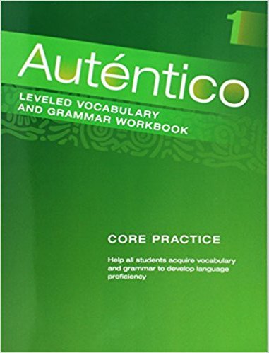 Autentico 2018 Leveled Vocab and Grammar Workbook Level 1  Savvas Learning Co