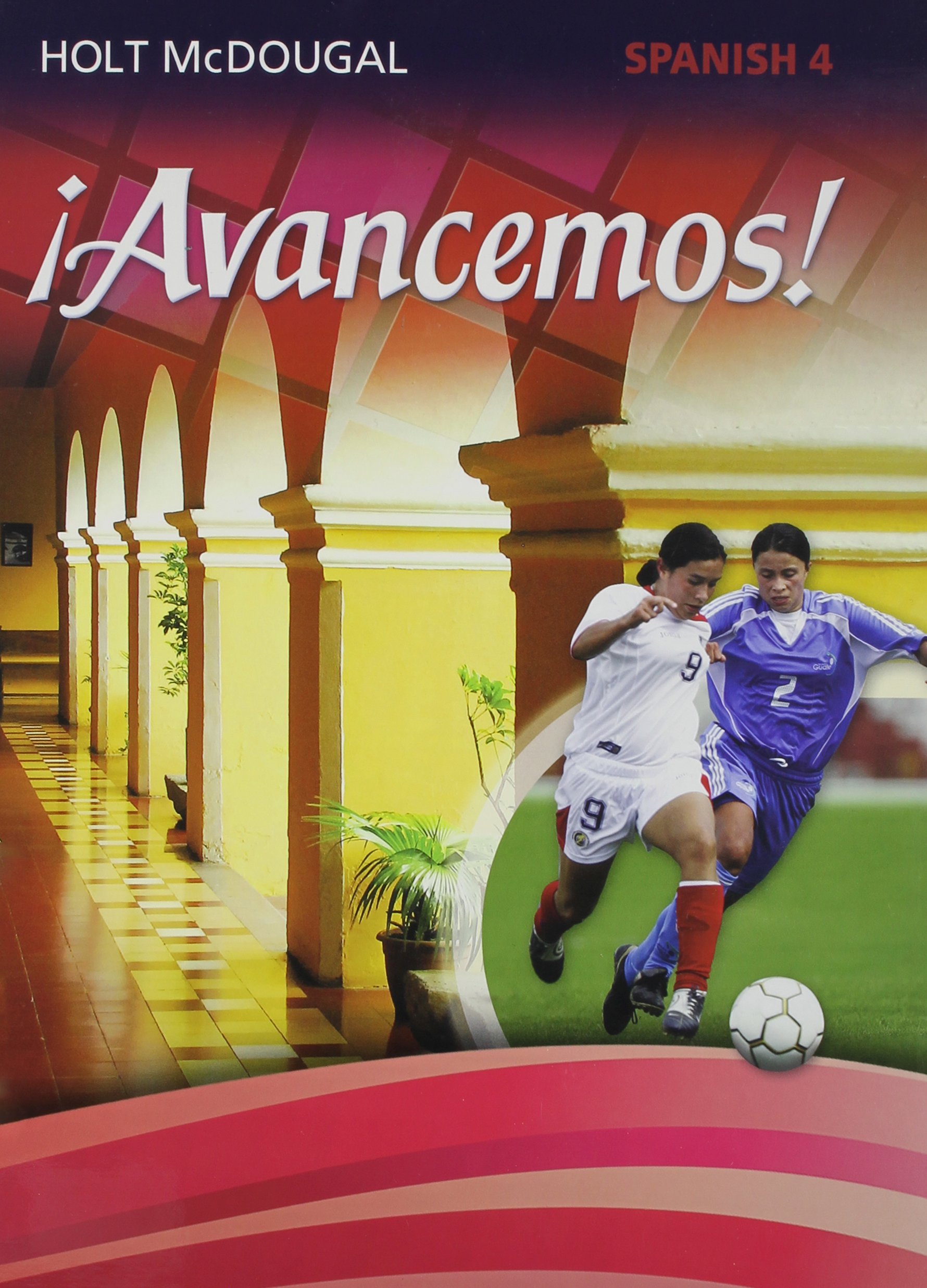 Avancemos! 4 1st Edition Ana C. Jarvis