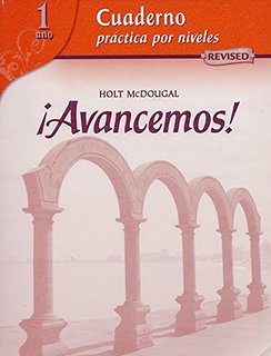 Avancemos: Cuaderno Práctica Por Niveles 1 (Revised) 1st Edition Holt McDougal