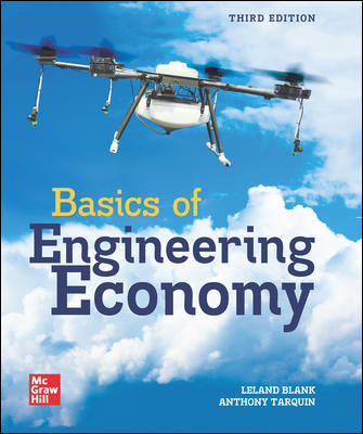 Basics of Engineering Economy 3rd Edition Anthony Tarquin, Leland Blank