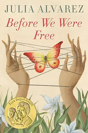 Before We Were Free Julia Alvarez