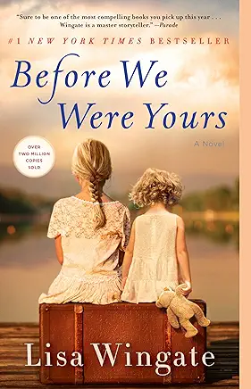 Before We Were Yours Lisa Wingate