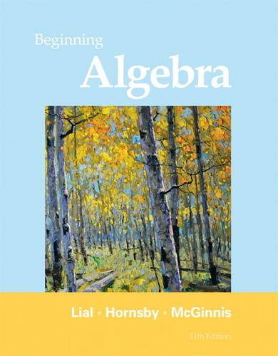 Beginning Algebra 12th Edition John Hornsby, Margaret L. Lial, Terry McGinnis