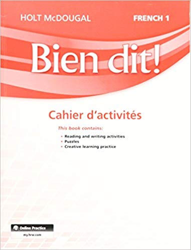 Bien dit! Cahier d’activités 1st Edition Holt McDougal