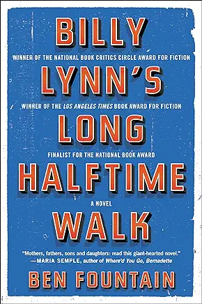 Billy Lynn’s Long Halftime Walk Ben Fountain