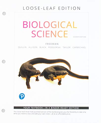 Biological Science 7th Edition Emily Taylor, Greg Podgorski, Jeff Carmichael, Kim Quillin, Lizabeth Allison, Michael Black, Scott Freeman