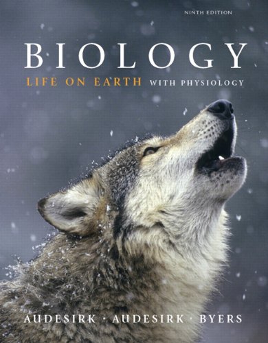 Biology: Life on Earth 9th Edition Bruce E. Byers, Gerald Audesirk, Teresa Audesirk