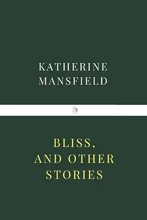 Bliss Katherine Mansfield