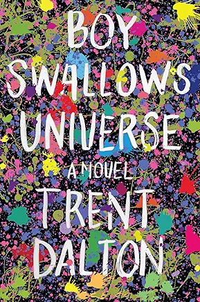 Boy Swallows Universe Trent Dalton