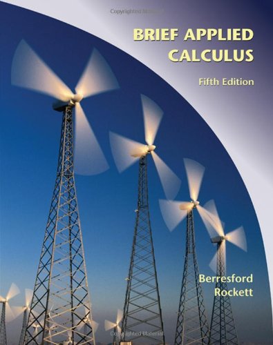 Brief Applied Calculus 1st Edition Daniel K. Clegg, James Stewart