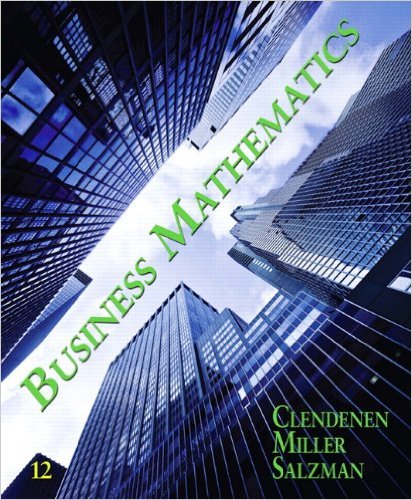 Business Mathematics 12th Edition Charles D. Miller, Gary Clendenen, Stanley A. Salzman