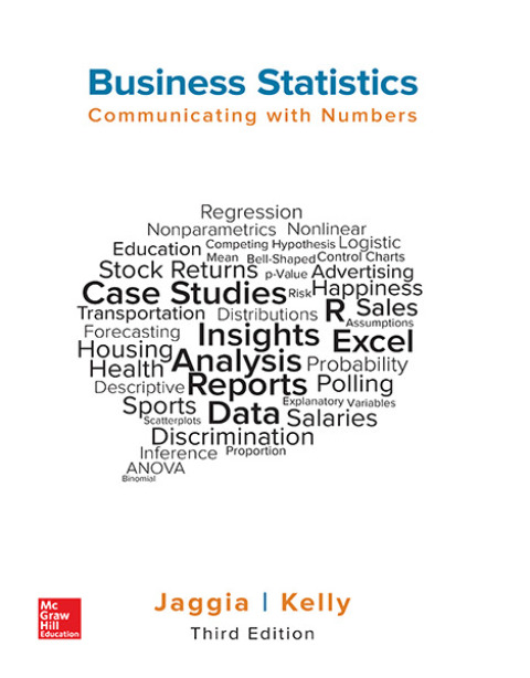 Business Statistics: Communicating with Numbers 3rd Edition Alison Kelly, Sanjiv Jaggia