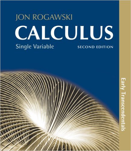 Calculus: Early Transcendentals, Single Variable (Chapters 1-11) 2nd Edition Jon Rogawski