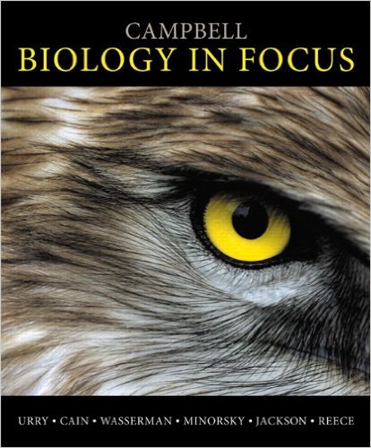 Campbell Biology in Focus 1st Edition Cain, Campbell, Minorsky, Urry, Wasserman