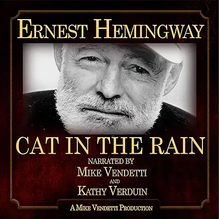 Cat in the Rain Ernest Hemingway